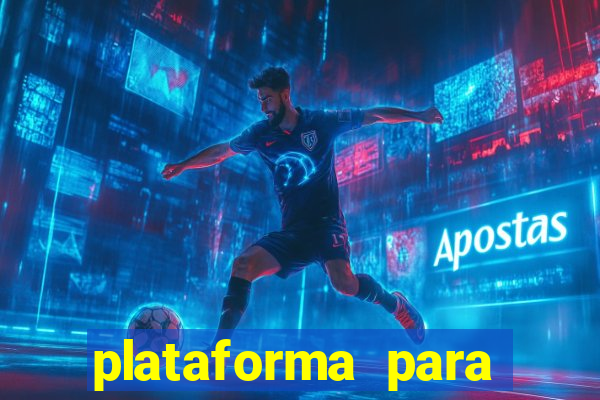 plataforma para ganhar dinheiro sem depositar